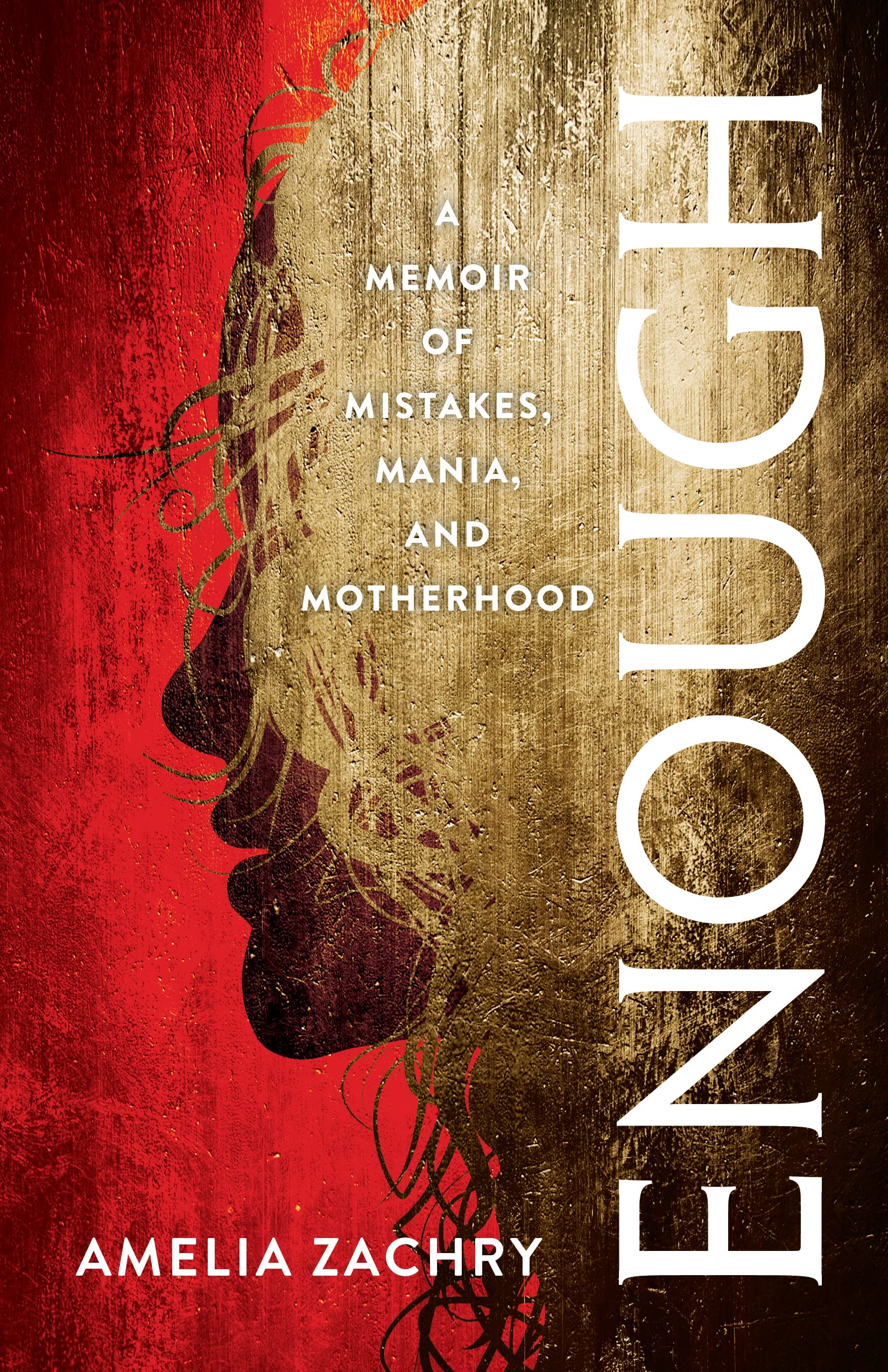 Enough--A-Memoir-of-Mistakes-Mania-and-Motherhood-by-Amelia-Zachry-PDF-EPUB.jpg