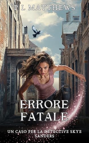 Errore-fatale--Un-Caso-per-la-Detective-Skye-Sanders-(I-casi-della-detective-Skye-Sanders-Vo-by-PL-Matthews-PDF-EPUB.jpg