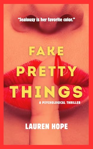 Fake-Pretty-Things--A-toxic-psychological-thriller-by-Lauren-Hope-PDF-EPUB.jpg