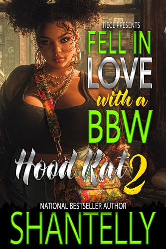 Fell-In-Love-With-A-BBW-Hood-Rat-2--A-Gritty-Hood-Rich-Romance-by-Shantelly-PDF-EPUB.jpg