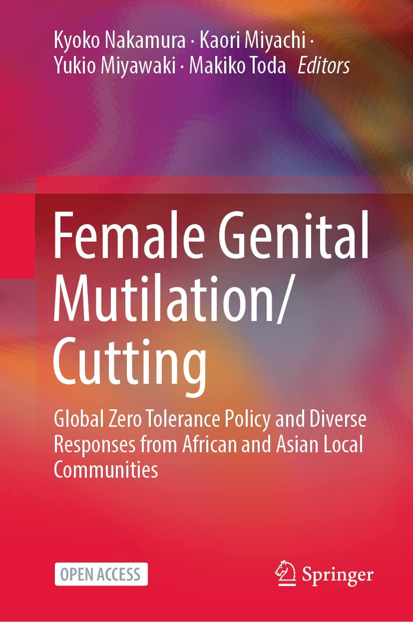 Female-Genital-Mutilation-Cutting--Global-Zero-Tolerance-Policy-and-Diverse-Responses-fro-by-Kyoko-Nakamura-PDF-EPUB.jpg