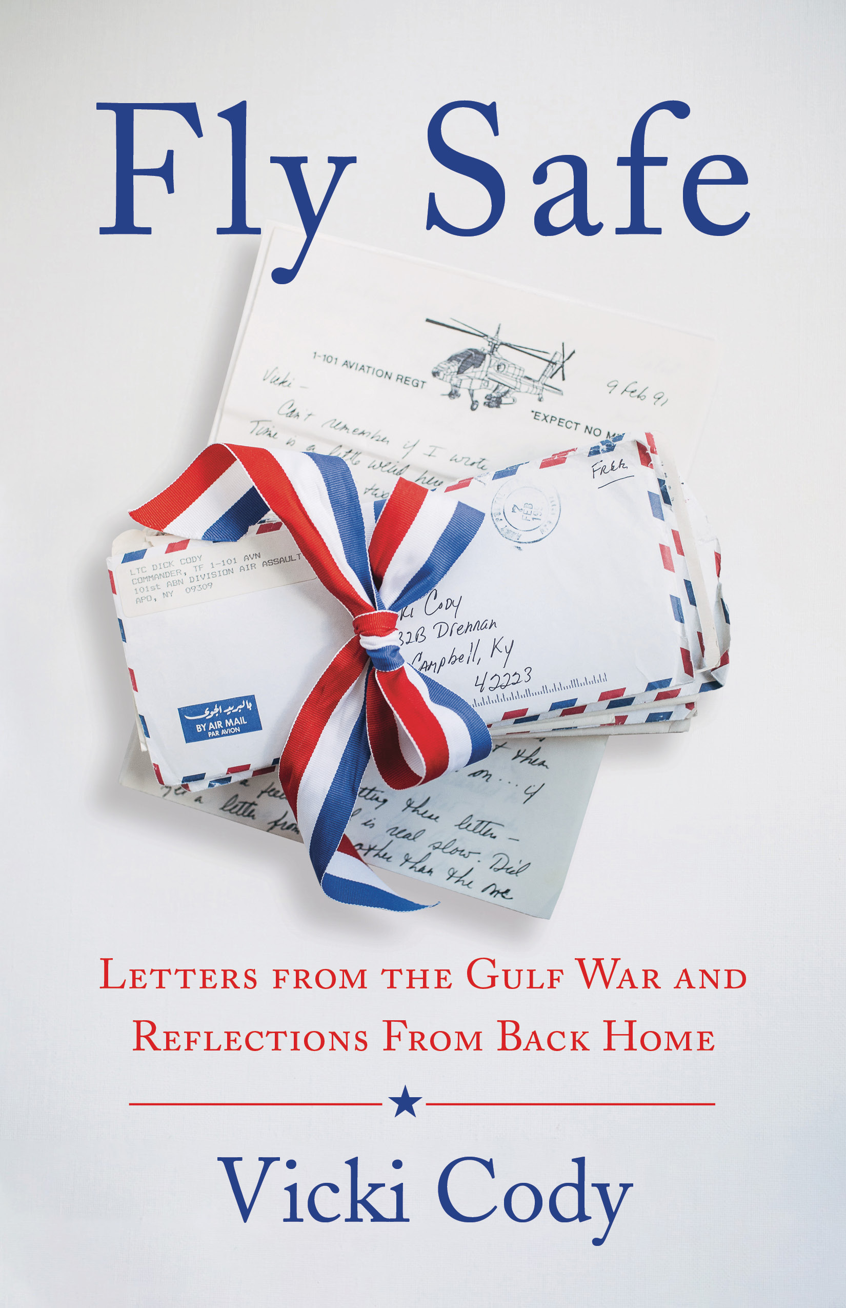 Fly-Safe--Letters-from-the-Gulf-War-and-Reflections-From-Back-Home-by-Vicki-Cody-PDF-EPUB.jpg