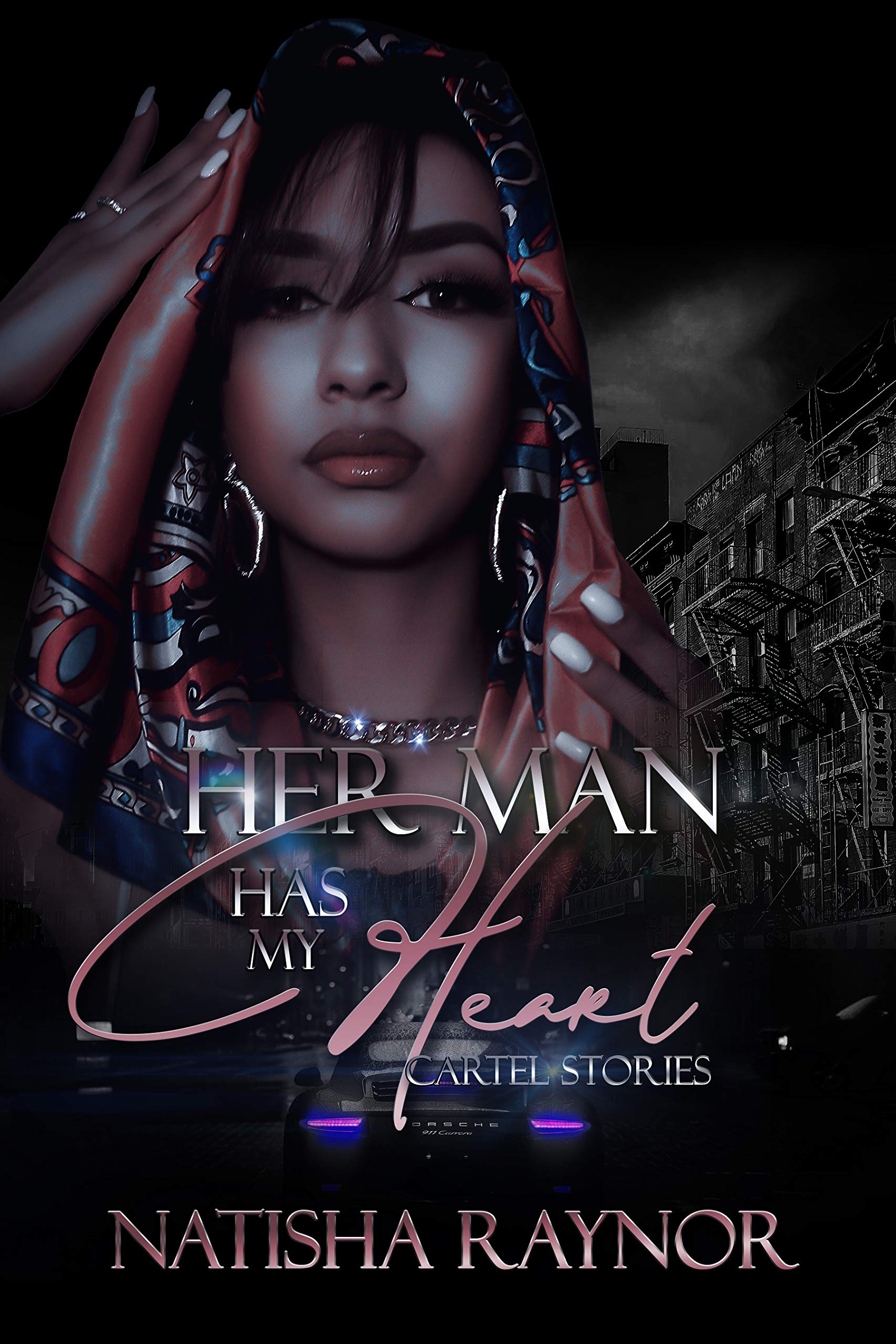 Her-Man-Has-My-Heart--Cartel-Stories-by-Natisha-Raynor-PDF-EPUB.jpg