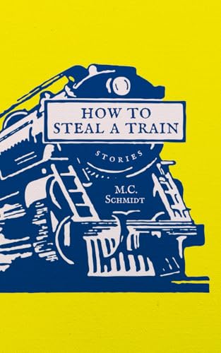 How-to-Steal-a-Train-by-MC-Schmidt-PDF-EPUB.jpg