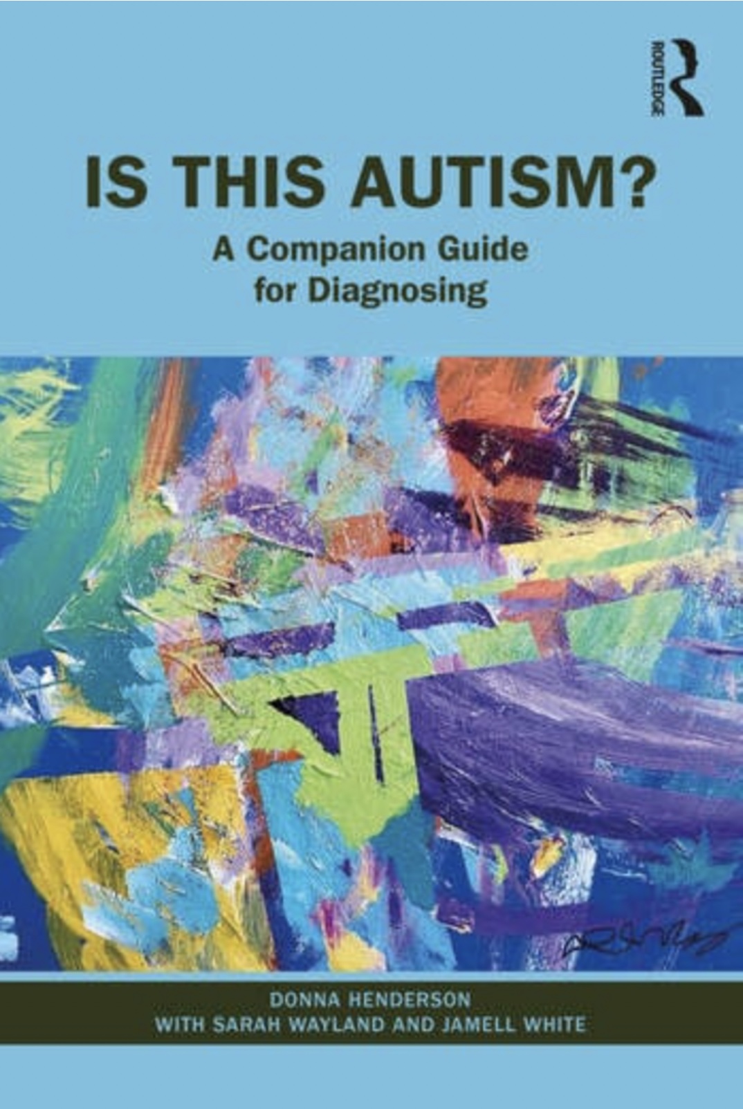 Is-This-Autism--A-Companion-Guide-for-Diagnosing-by-Donna-Henderson-PDF-EPUB.jpg