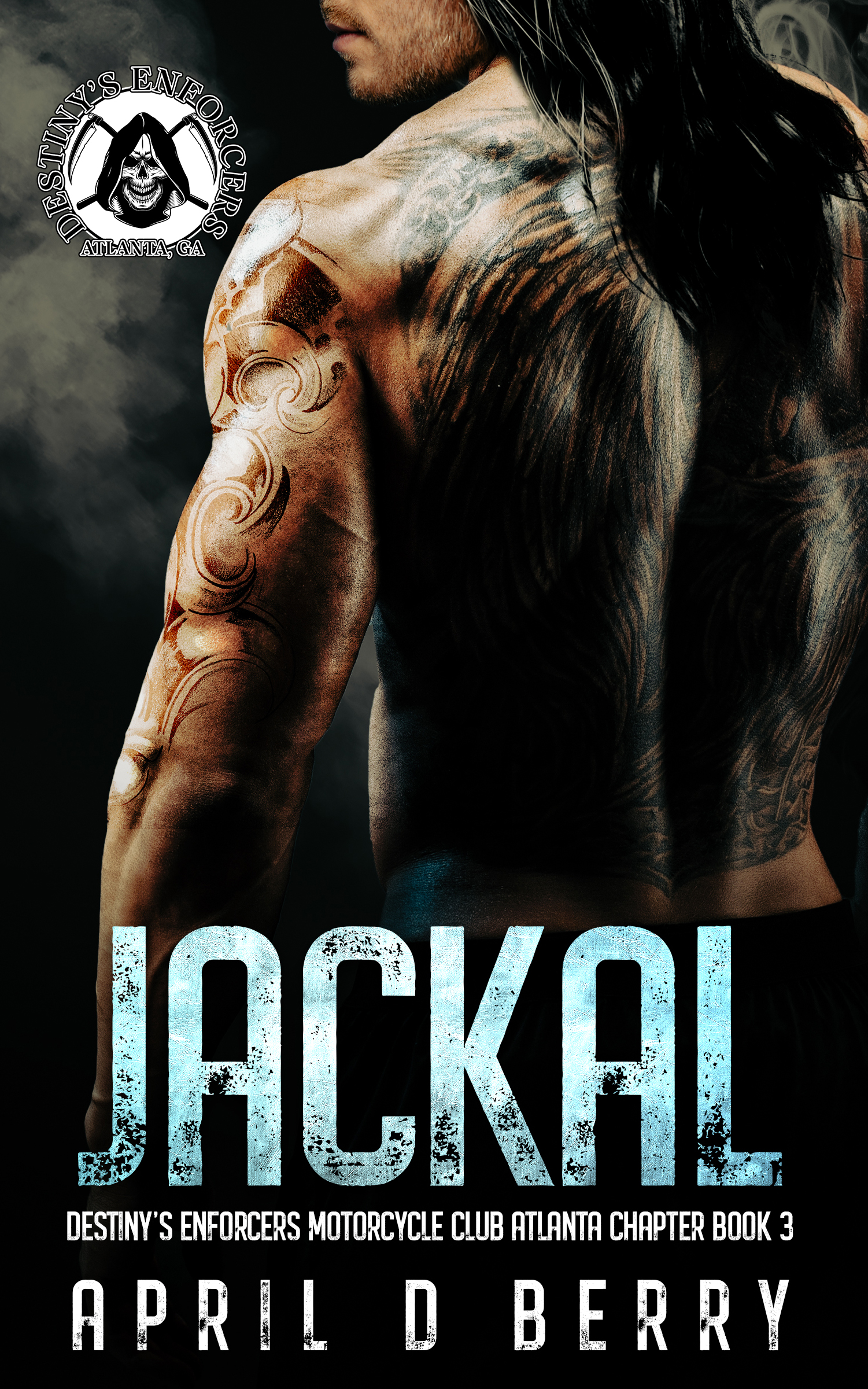 Jackal--Destiny's-Enforcers-MC--Atlanta-Chapter-Book-3-by-April-D-Berry-PDF-EPUB.jpg