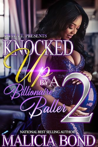 Knocked-Up-By-A-Billionaire-Baller-2--Finale-by-Malicia-Bond-PDF-EPUB.jpg