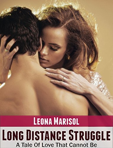 Long-Distance-Struggle--A-Tale-Of-Love-That-Cannot-Be-by-Leona-Marisol-PDF-EPUB.jpg
