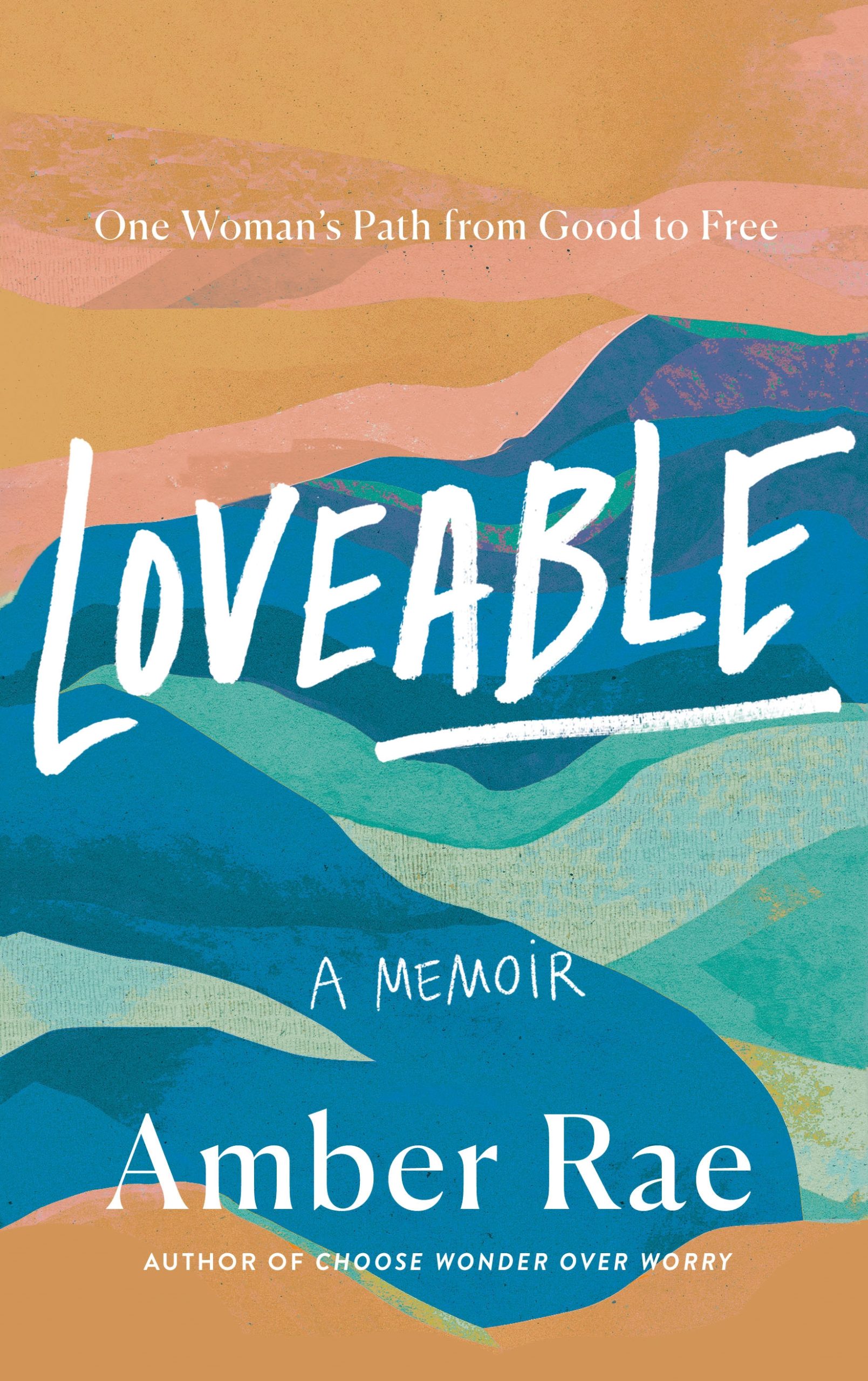 Loveable--A-Memoir—One-Woman-s-Path-from-Good-to-Free-by-Amber-Rae-PDF-EPUB.jpg