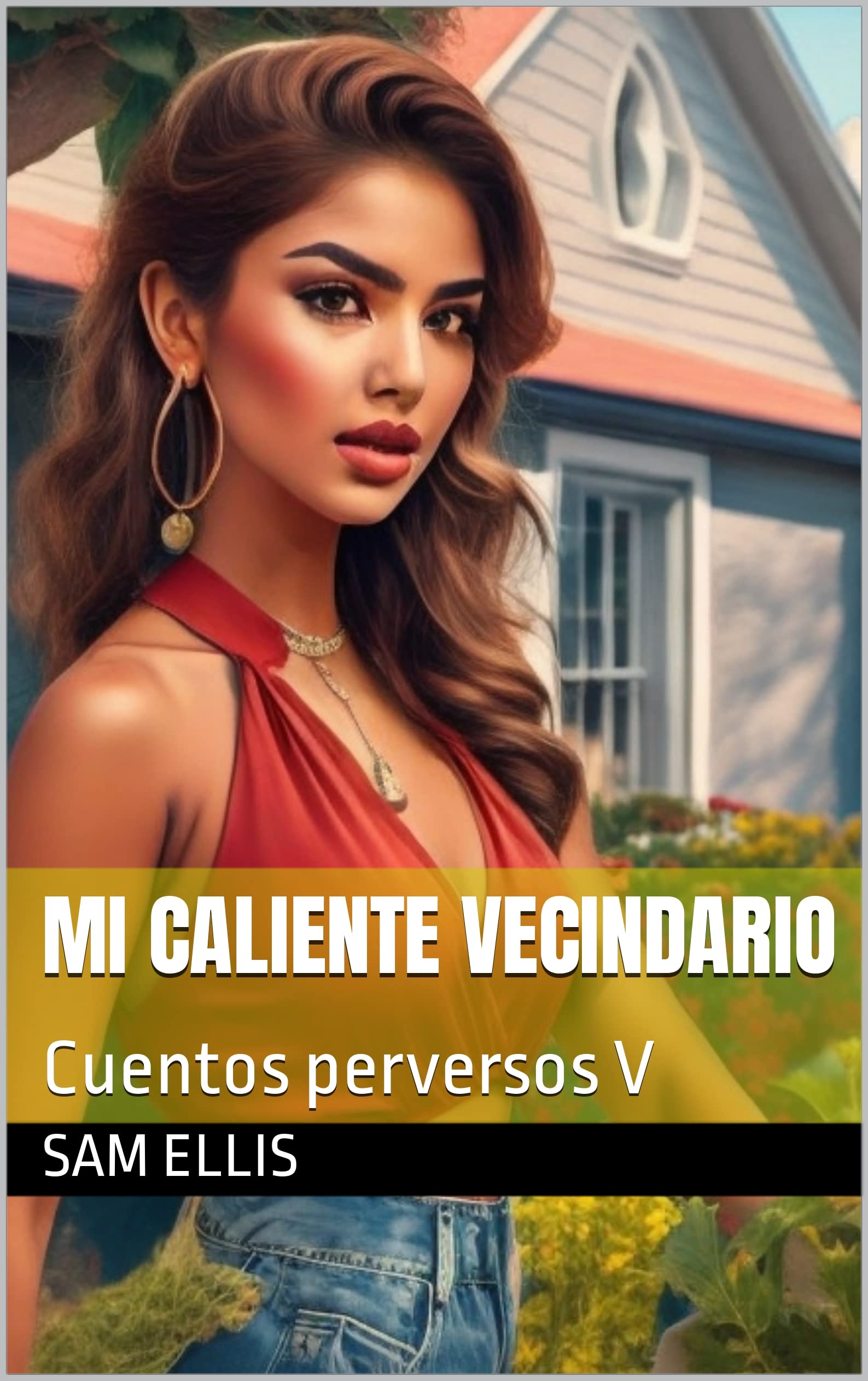 Mi-caliente-vecindario--Cuentos-perversos-V-by-Sam-Ellis-PDF-EPUB.jpg