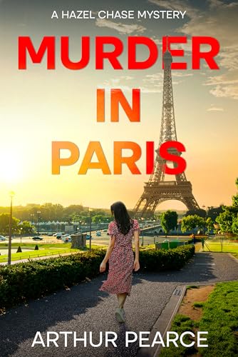 Murder-in-Paris--Hazel-Chase-Mysteries-Book-1-by-Arthur-Pearce-PDF-EPUB.jpg