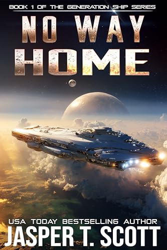 No-Way-Home--A-Lost-Starship-Sci-Fi-Adventure--by-Jasper-T-Scott-PDF-EPUB.jpg