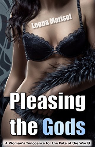 Pleasing-the-Gods--A-Woman's-Innocence-for-the-Fate-of-the-World-by-Leona-Marisol-PDF-EPUB.jpg