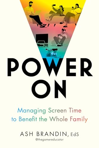 Power-On--Managing-Screen-Time-to-Benefit-the-Whole-Family-by-Ash-Brandin-PDF-EPUB.jpg
