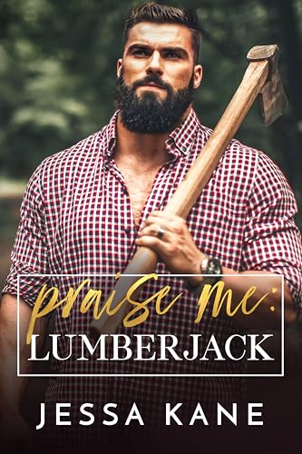 Praise-Me--Lumberjack-by-Jessa-Kane-PDF-EPUB.jpg
