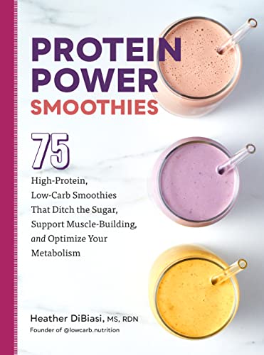 Protein-Power-Smoothies--75-High-Protein-Low-Carb-Smoothies-That-Ditch-the-Sugar-Support-by-Heather-DiBiasi-PDF-EPUB.jpg