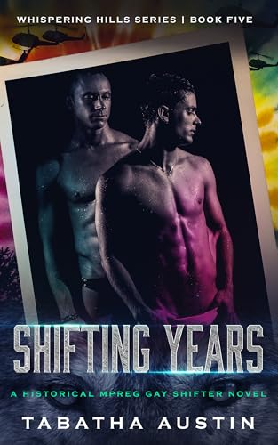 Shifting-Years--A-Mpreg-Gay-Shifter-Novel-by-Tabatha-Austin-PDF-EPUB.jpg