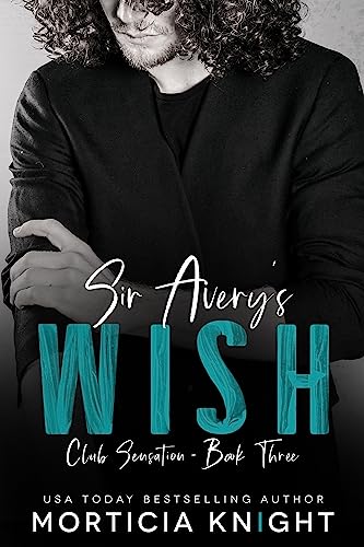 Sir-Avery's-Wish--An-MM-Age-Gap-Romance-by-Morticia-Knight-PDF-EPUB.jpg