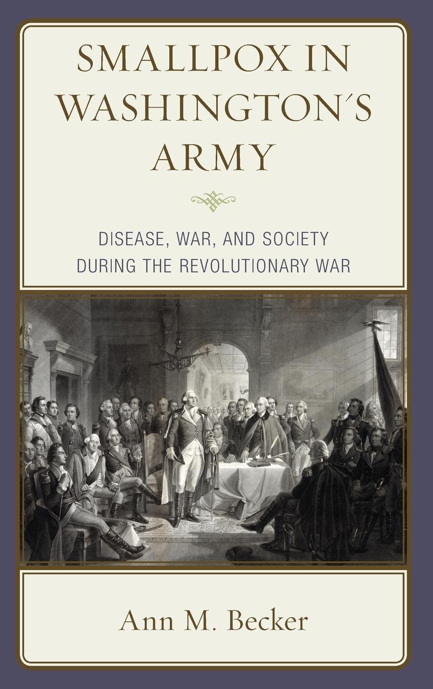Smallpox-in-Washington's-Army--Disease-War-and-Society-during-the-Revolutionary-War-by-Ann-M-Becker-PDF-EPUB.jpg