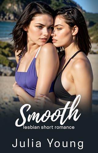 Smooth--Lesbian-FF-First-Time-Short-Story-by-Julia-Young-PDF-EPUB.jpg