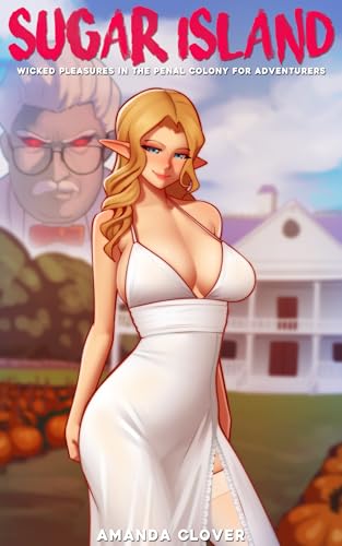 Sugar-Island--Wicked-Pleasures-in-the-Penal-Colony-for-Adventurers-by-Amanda-Clover-PDF-EPUB.jpg