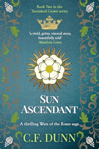 Sun-Ascendant--A-thrilling-Wars-of-the-Roses-saga-by-C-F-Dunn-PDF-EPUB.jpg