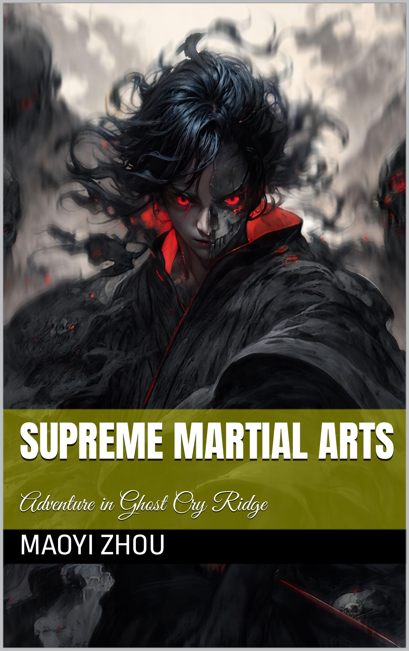 Supreme-Martial-Arts---Adventure-in-Ghost-Cry-Ridge-by-Maoyi-Zhou-PDF-EPUB.jpg