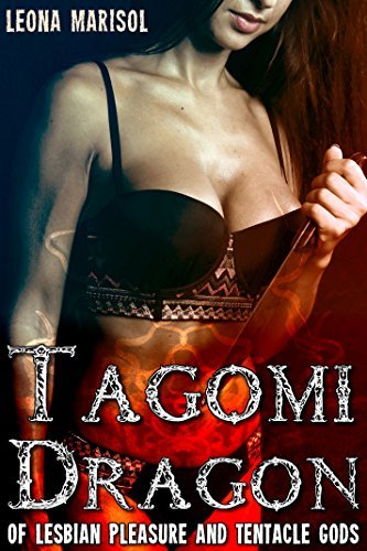 Tagomi-Dragon--Of-Lesbian-Pleasure-and-Tentacle-Gods-by-Leona-Marisol-PDF-EPUB.jpg