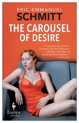 The-Carousel-of-Desire-by-Éric-Emmanuel-Schmitt-PDF-EPUB.jpg