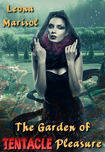 The-Garden-of-Tentacle-Pleasure-by-Leona-Marisol-PDF-EPUB.jpg
