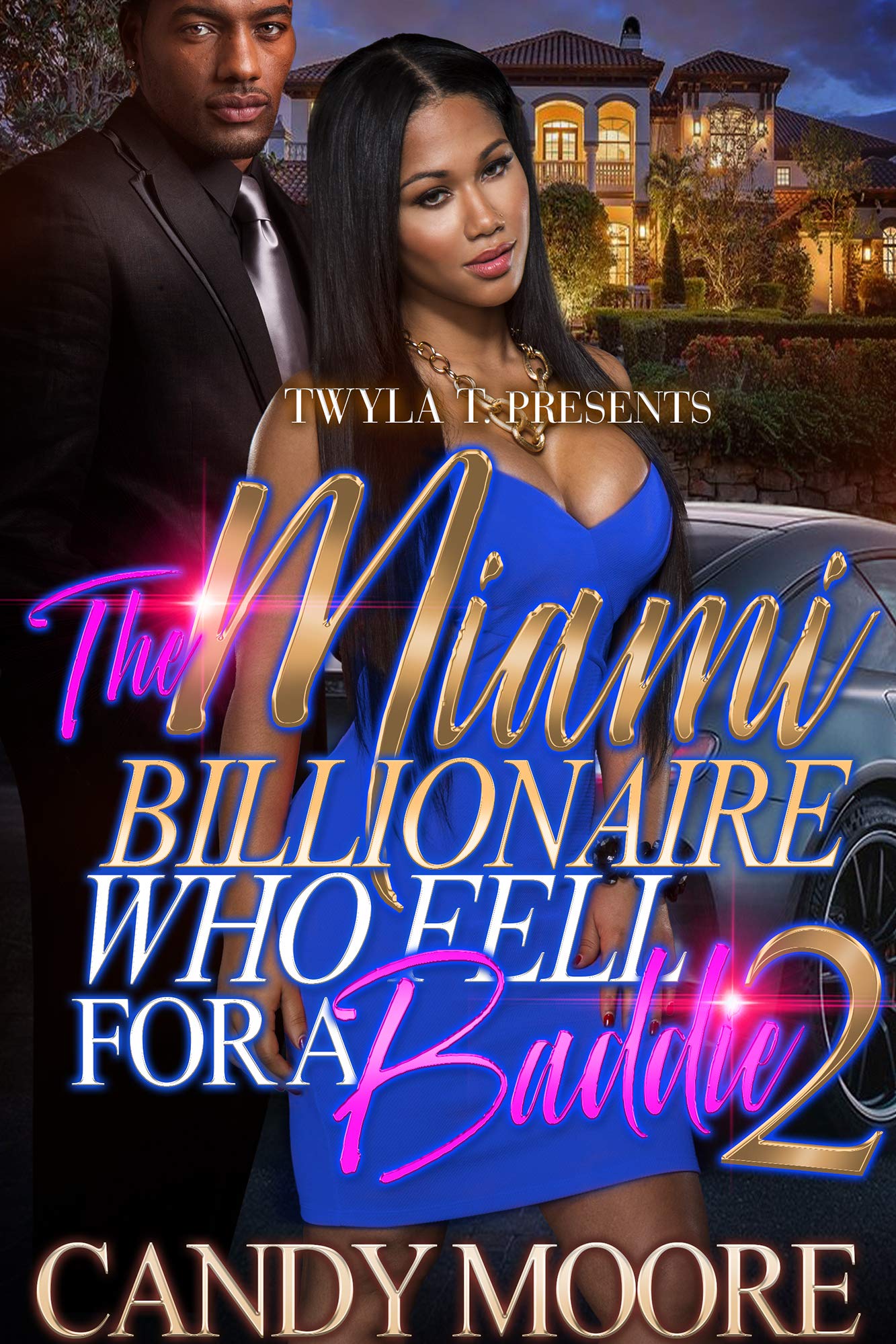 The-Miami-Billionaire-Who-Fell-For-A-Baddie-2-by-Candy-Moore-PDF-EPUB.jpg