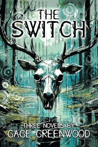 The-Switch--Three-Novels-by-Gage-Greenwood-PDF-EPUB.jpg