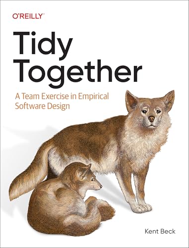Tidy-Together--A-Team-Exercise-in-Empirical-Software-Design-by-Kent-Beck-PDF-EPUB.jpg