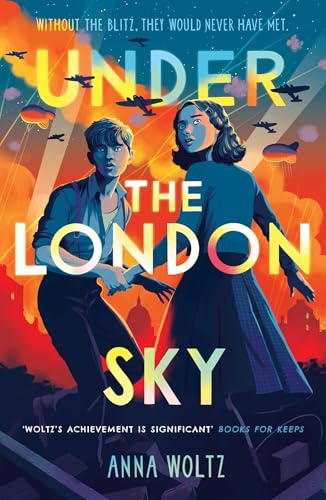 Under-the-London-Sky--A-Week-Junior-Book-of-the-Week-by-Anna-Woltz-PDF-EPUB.jpg