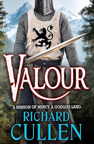 Valour--An-EPIC-unforgettable-Historical-Adventure-from-Richard-Cullen-by-Richard-Cullen-PDF-EPUB.jpg