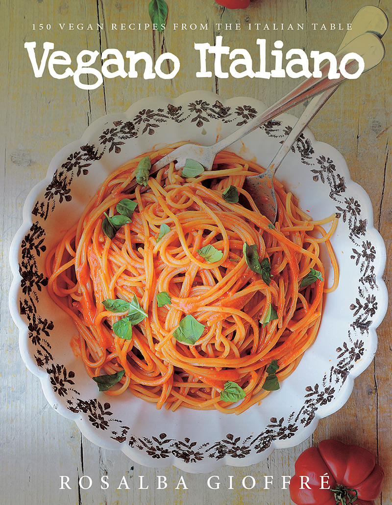 Vegano-Italiano--150-Vegan-Recipes-from-the-Italian-Table-by-Rosalba-Gioffre-PDF-EPUB.jpg