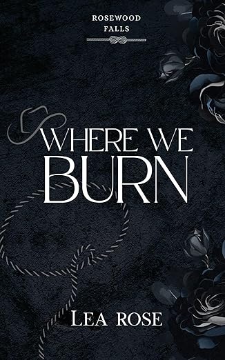 Where-We-Burn-by-Lea-Rose-PDF-EPUB.jpg
