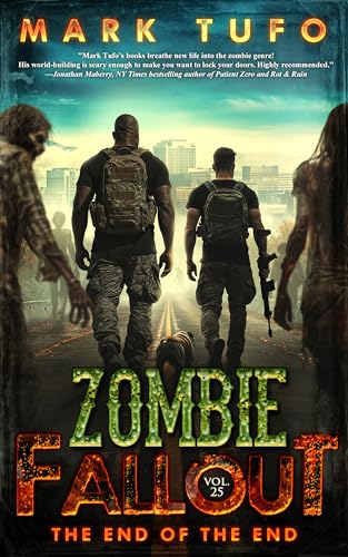 Zombie-Fallout-25--The-End-of-The-End--A-Michael-Talbot-Adventure-by-Mark-Tufo-PDF-EPUB.jpg