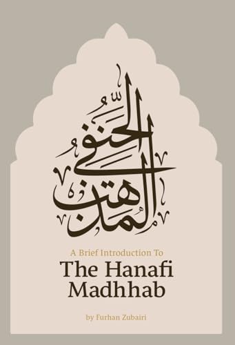 A-Brief-Introduction-to-the-Ḥanafī-Madhhab-by-Furhan-Zubairi-PDF-EPUB.jpg