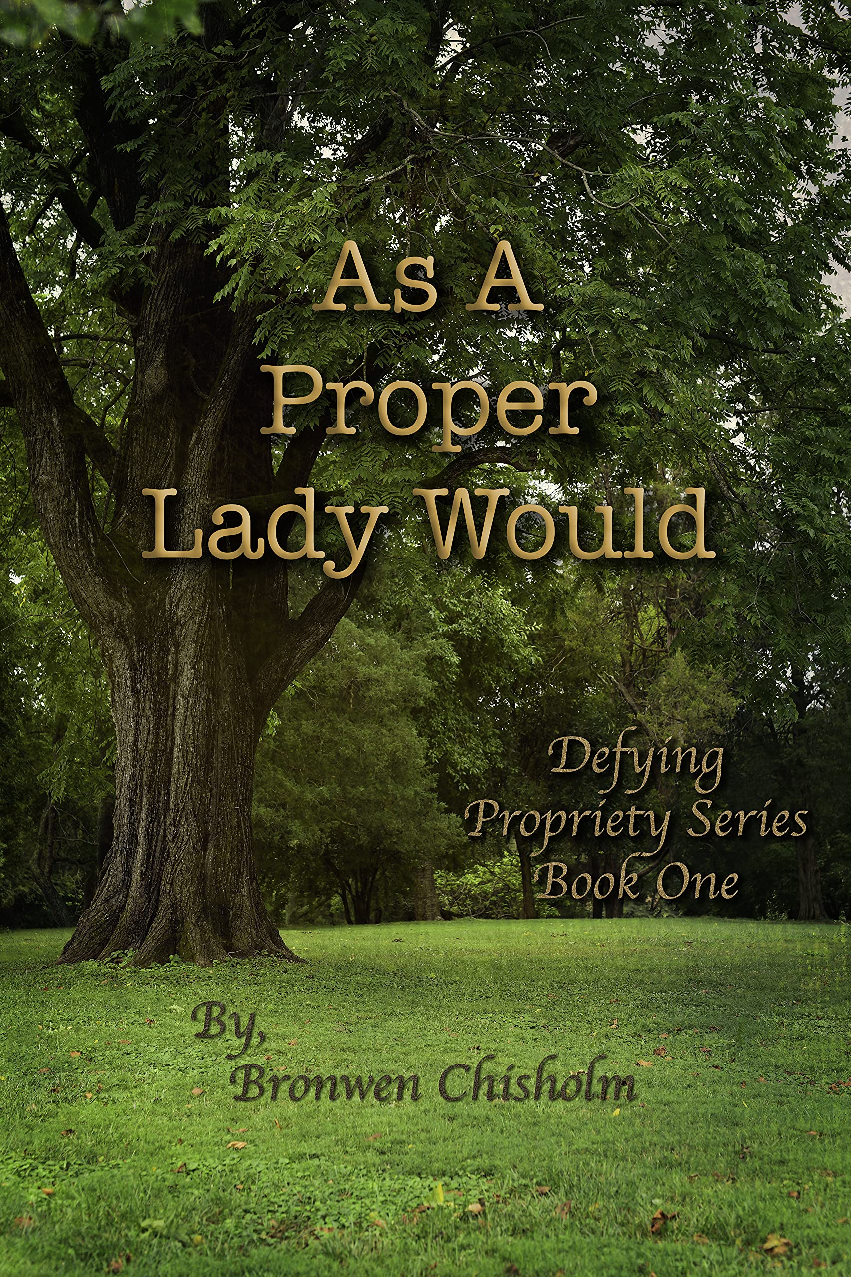As-a-Proper-Lady-Would--A-Pride-&-Prejudice-Variation-by-Bronwen-Chisholm-PDF-EPUB.jpg