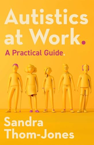 Autistics-at-Work--A-Practical-Guide-by-Sandra-Thom-Jones-PDF-EPUB.jpg