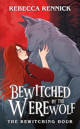 Bewitched-by-the-Werewolf-by-Rebecca-Rennick-PDF-EPUB.jpg