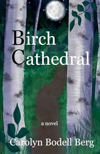 Birch-Cathedral-by-Carolyn-Bodell-Berg-PDF-EPUB.jpg