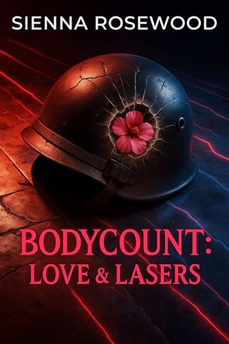 Bodycount--Love-&-Lasers(An-Enemies-to-Lovers-Dark-Military-Romance)-by-Sienna-Rosewood-PDF-EPUB.jpg