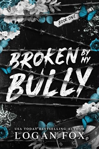 Broken-by-My-Bully-by-Logan-Fox-PDF-EPUB.jpg