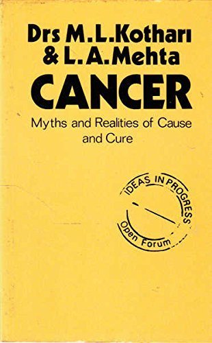 Cancer--Myths-and-Realities-of-Cause-and-Cure-(Open-Forum)-by-Manu-L-Kothari-by-ML-Kothari-PDF-EPUB.jpg