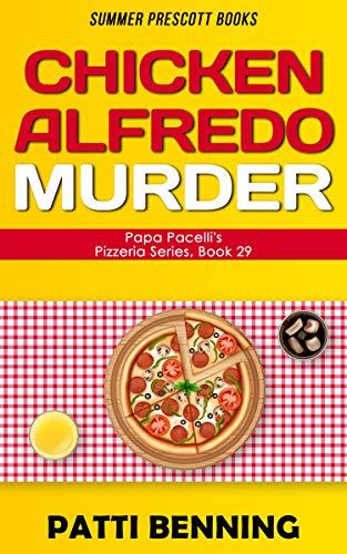 Chicken-Alfredo-Murder-by-Patti-Benning-PDF-EPUB.jpg