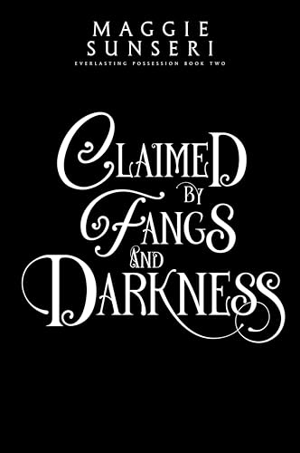 Claimed-by-Fangs-and-Darkness-by-Maggie-Sunseri-PDF-EPUB.jpg