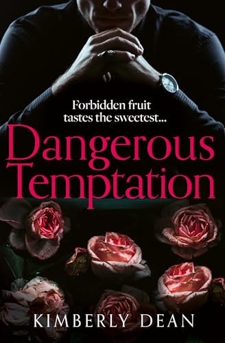Dangerous-Temptation--The-ADDICTIVE-spicy-dual-POV-billionaire-romance-perfect-for-fans-of-by-Kimberly-Dean-PDF-EPUB.jpg