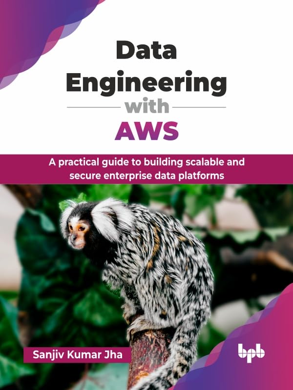 Data-Engineering-with-AWS--A-practical-guide-to-building-scalable-and-secure-enterprise-by-Sanjiv-Kumar-Jha-PDF-EPUB.jpg